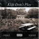 Kids Don t Play Single