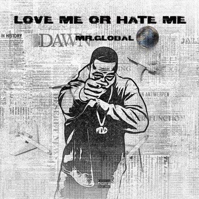 Love Me Or Hate Me - Single