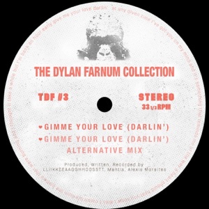 Gimme Your Love (Darlin') [feat. Lliikkeeaagghhoosstt, Mantis & Lex Moraites] - Single