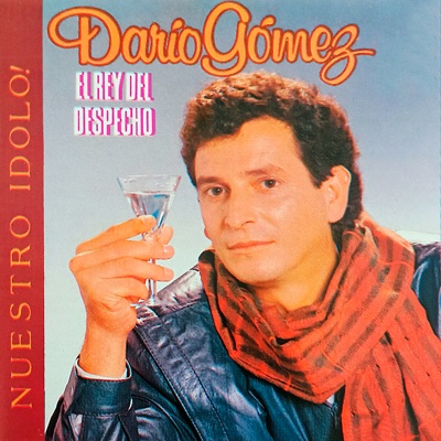 Song - La Indomable - Darío Gómez