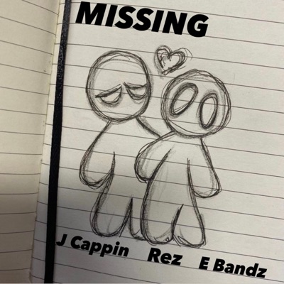 Missing (feat. Rez & E Bandz) - Single