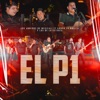 El P1 (feat. Grupo La Ruleta & Los de la Setenta) - Single