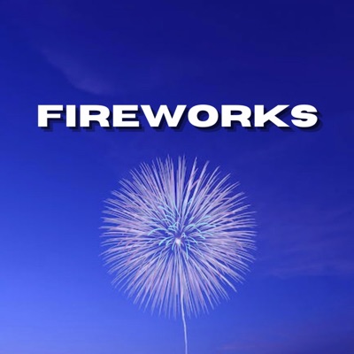 Fireworks - EP