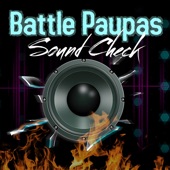 Battle Paupas Sound Check (feat. Ragatak Battle) artwork