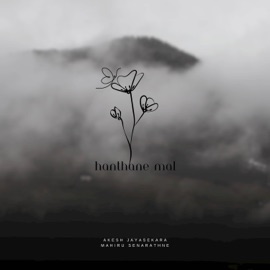 Hanthane Mal Akesh Jayasekara & Mahiru Senarathne