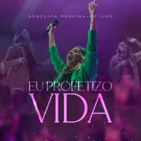 Eu Profetizo Vida