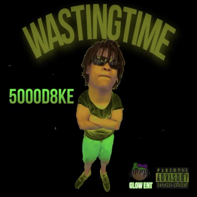 Wastingtime - Single