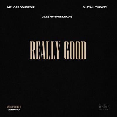 Really Good - Single