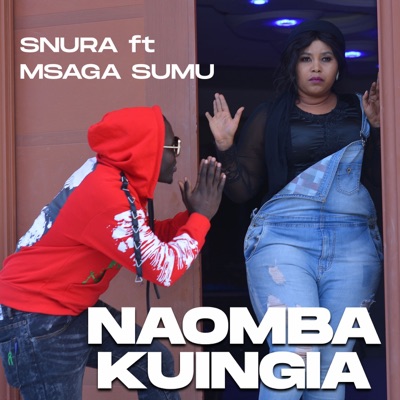 Naomba Kuingia (feat. Msaga Sumu) - Single