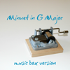 Minuet in G Major (Music Box Version) - The Music Box Corner