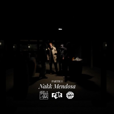 Partie I : Nakk Mendosa - Single