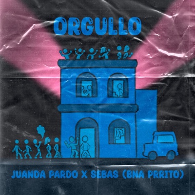 ORGULLO (feat. SEBAS) - Single