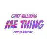 Stream & download Me Thing - Single