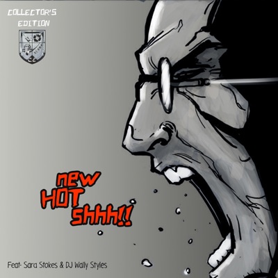 New Hot Shhh (feat. DJ Wally Styles, Sara Stokes & Vinzent) [Radio Edit] - Single