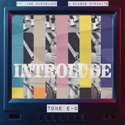 Introlude (feat. Blaque Dynamite & Joe Cleveland) - Single
