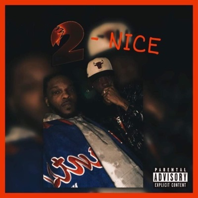 2 nice (feat. FamousDee) - Single
