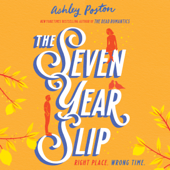 The Seven Year Slip - Ashley Poston Cover Art