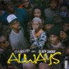 Always (feat. Black Sherif) - Single