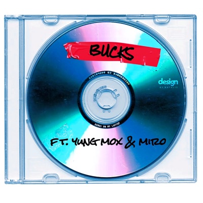 Bucks (feat. Miro & Yung Mox) - Single