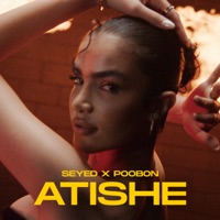 Atishe - Single - Seyed & Poobon