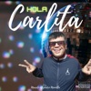 Hola Carlita (Perreo + Aleteo) (feat. Rene Puente) [Remix] - Single