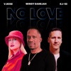 No Love (feat. V. Rose) - Single