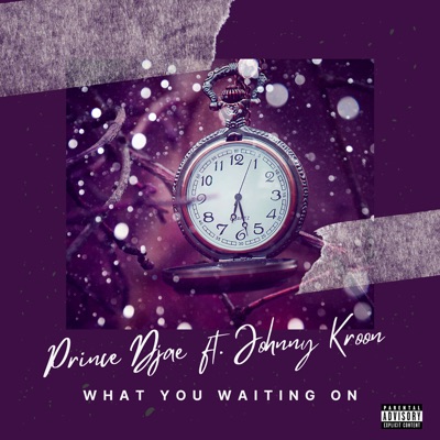What You Waiting On - Single