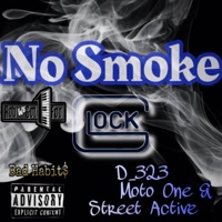 No Smoke (feat. Street Active) - Single - D_323