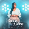 Rei da Glória (Ao Vivo) - Single