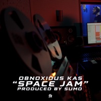 Space Jam - Single - Obnoxious Kas & Sumo Beats