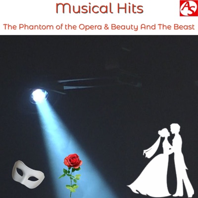 Musical Hits ~ The Phantom of the Opera & Beauty and the Beast - EP