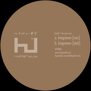 Kingstown (feat. the Spaceape) [Dub]