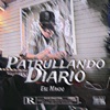 Patrullando Diario - Single