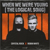 When We Were Young (The Logical Song) artwork