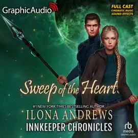 Sweep of the Heart [Dramatized Adaptation] : Innkeeper Chronicles 5(Innkeeper Chronicles)