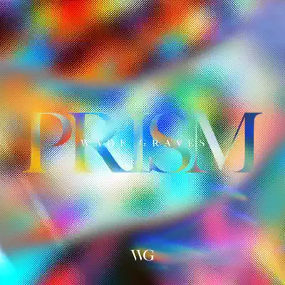 Wade Graves adlı sanatçının Prism - Single albümünü dinle
