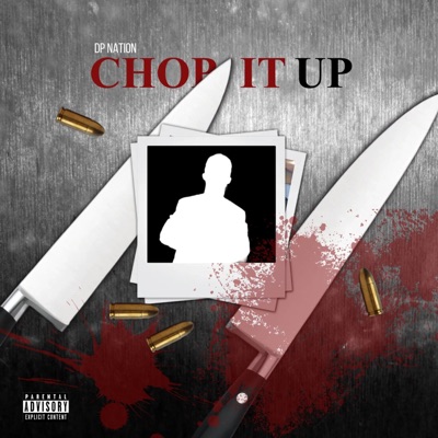 Chop It Up - Single