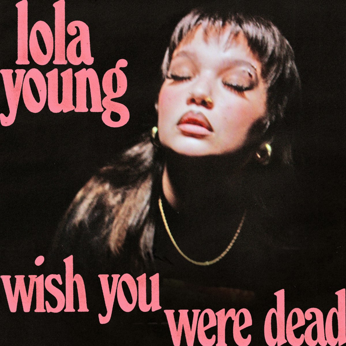 ‎Wish You Were Dead - Single - Album di Lola Young - Apple Music