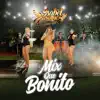 Que Bonito Mix