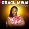 Tuika Handu Hakwa - Grace Mwai lyrics