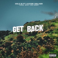 Get Back (feat. Katori Walker) - Single - DoLo