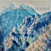 The Greatest Adventure - Clamavi De Profundis