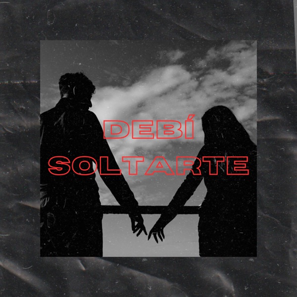 Debí Soltarte
