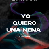 Yo Quiero una Nena (House) [Remix] artwork
