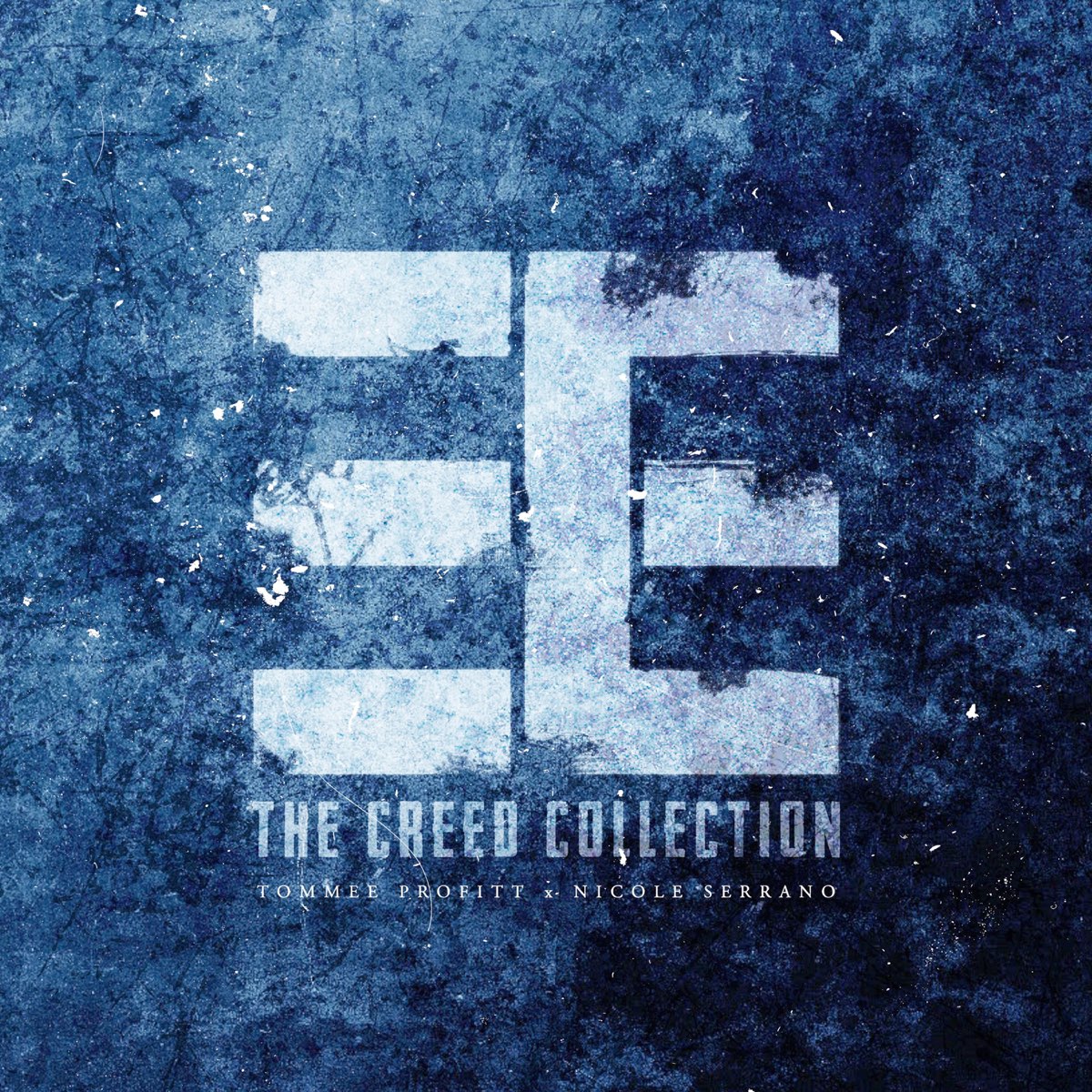 ‎The Creed Collection EP Album by Tommee Profitt & Nicole Serrano