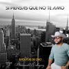 Bienvenido Rodriguez Oficial - Si Piensas Que No Te Amo