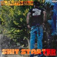 Shit Starter - Single - LouisOffDaLoud