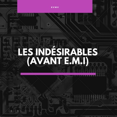 LES INDÉSIRABLES (AVANT E.M.I) - EP