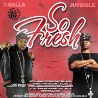 SO FRESH (feat. JUVINILE) - Single - T Balla