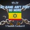 My Name Ain't Toby No More - Yhudah Yasharel lyrics